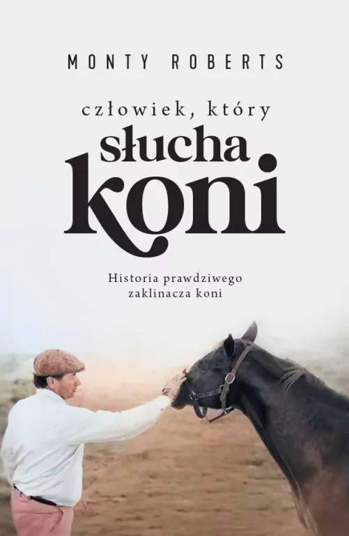 Człowiek, który słucha koni - tantis.pl