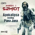 Apokalipsa według Pana Jana. Audiobook - tantis.pl