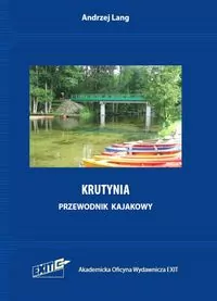 Krutynia. Przewodnik kajakowy wyd.2 - tantis.pl