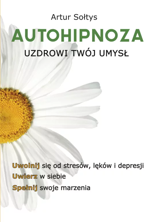 Autohipnoza uzdrowi twój umysł - tantis.pl