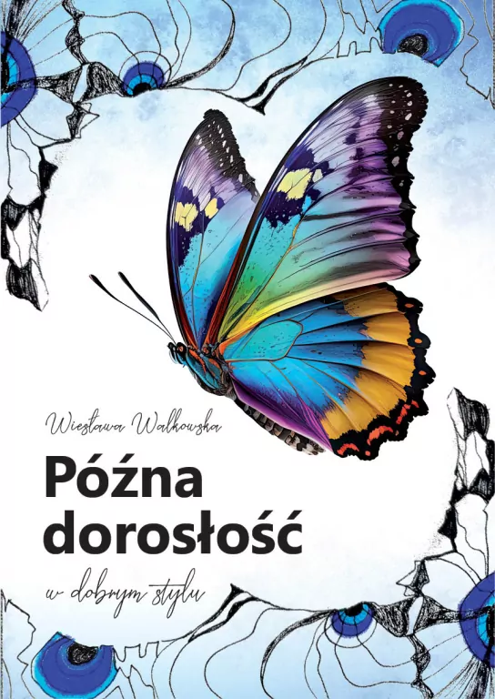Późna dorosłość w dobrym stylu - tantis.pl
