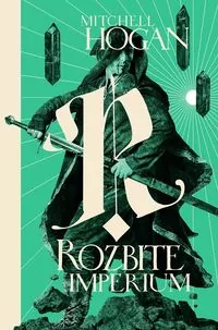 Rozbite imperium. Hierarchia Magii. Tom 3 - tantis.pl