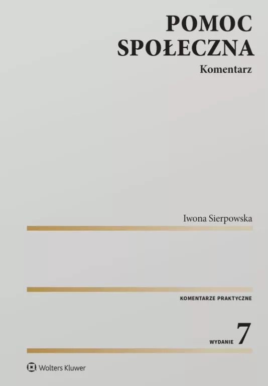 Pomoc społeczna. Komentarz w.7 - tantis.pl