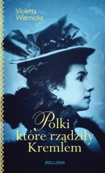 Polki, które rządziły Kremlem