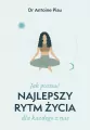 Jak poznać najlepszy rytm życia dla każdego z nas - tantis.pl