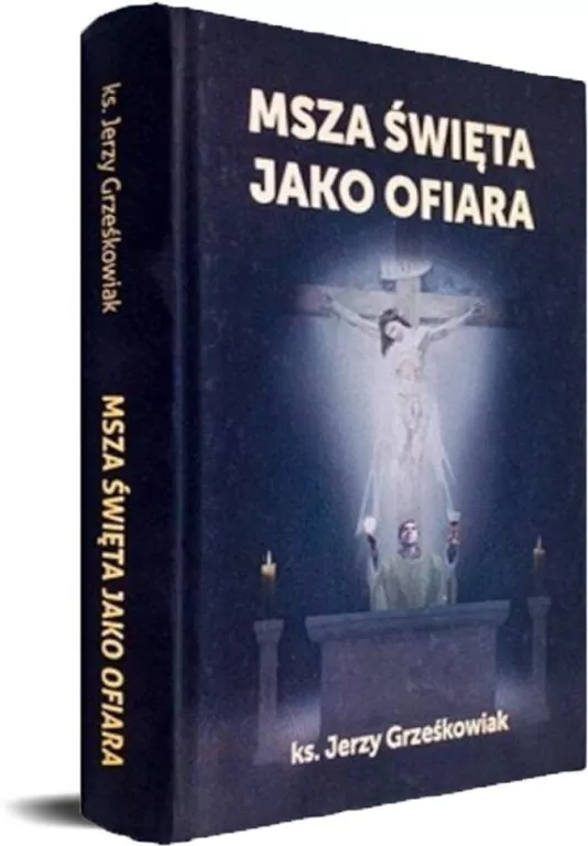 Msza święta jako Ofiara - tantis.pl