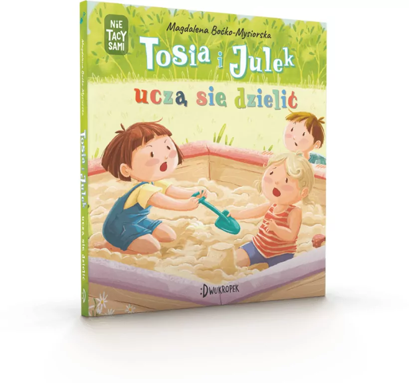 Tosia i Julek uczą się dzielić. (Nie) tacy sami. Tom 4 - tantis.pl