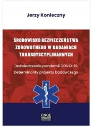 Środowisko bezpieczeństwa zdrowotnego w badaniach