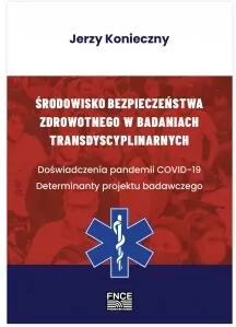 Środowisko bezpieczeństwa zdrowotnego w badaniach