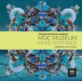 Moc muzeum. Antyprzewodnik po wystawie - tantis.pl