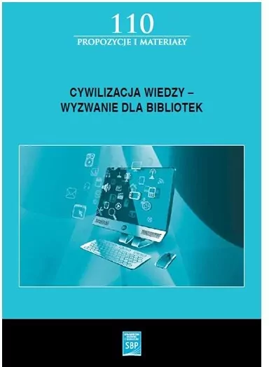 Cywilizacja wiedzy wyzwanie dla bibliotek - tantis.pl