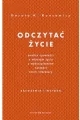 Odczytać życie. Analiza opowieści o własnym życiu z wykorzystaniem narzędzi teorii literatury - tantis.pl