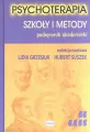Psychoterapia. Szkoły i metody. Podręcznik akademicki - tantis.pl