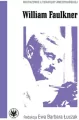 William Faulkner. Mistrzowie literatury amerykańskiej - tantis.pl