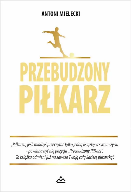Przebudzony Piłkarz - tantis.pl