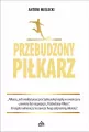 Przebudzony Piłkarz - tantis.pl