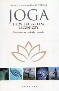 Joga. Indyjski system leczniczy. Podstawowe metody i zasady - tantis.pl