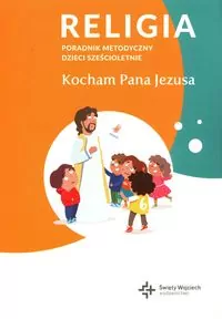 Poradnik metodyczny SP 0 Kocham Pana Jezusa - tantis.pl