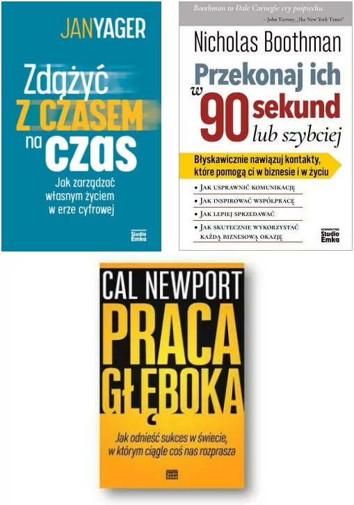 Pakiet: Zdążyć z czasem na czas. Jak zarządzać własnym../ Przekonaj ich w 90 sekund lub szybciej/ Praca głęboka. Jak odnieść sukces w świecie w którym ciągle coś nas rozprasza - tantis.pl