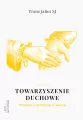 Towarzyszenie duchowe. Wspólnie wzrastać w wierze - tantis.pl