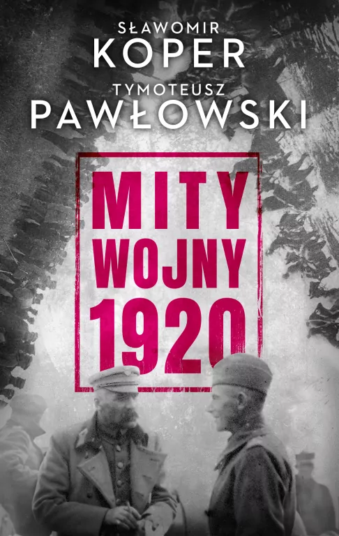 Mity wojny 1920 - tantis.pl