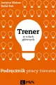 Trener w rolach głównych. Podręcznik pracy trenera - tantis.pl