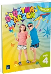 Drużyna marzeń Pięciolatek. Karty pracy. Część 4