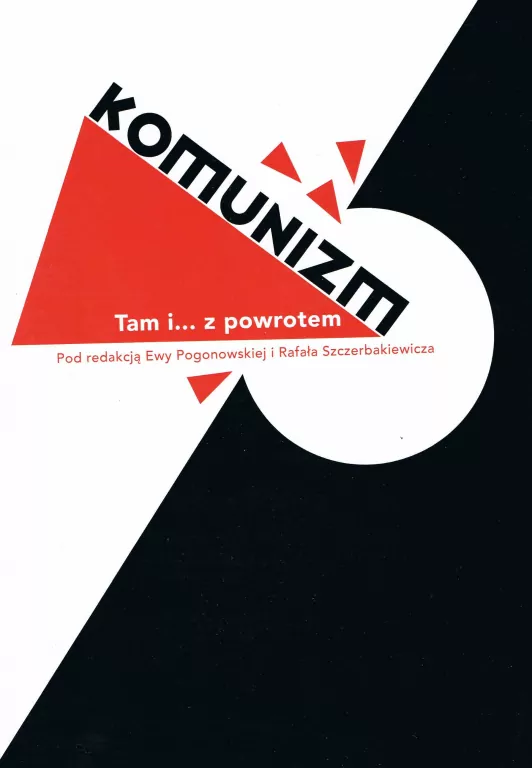 Komunizm. Tam i... z powrotem - tantis.pl