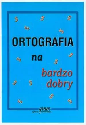 Ortografia na bardzo dobry - tantis.pl