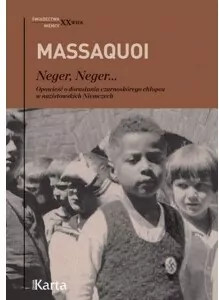 Neger, Neger... Opowieść o dorastaniu czarnoskórego chłopca w nazistowskich Niemczech - tantis.pl