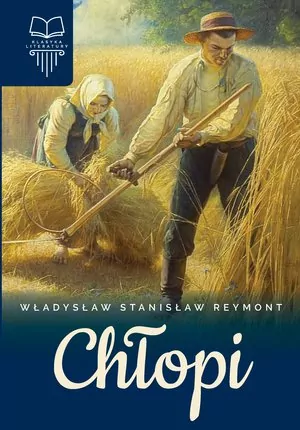 Chłopi. Lektura bez opracowania - tantis.pl