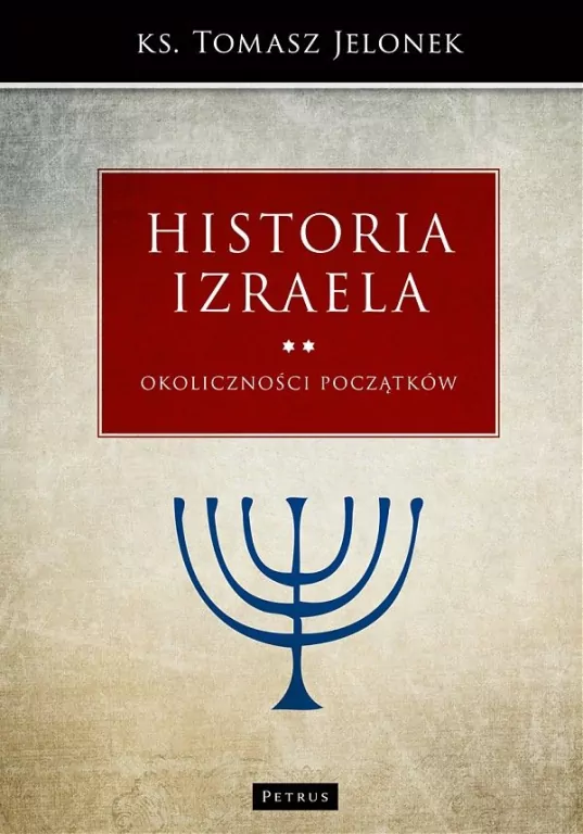 Historia Izraela T.2 Okoliczności początków - tantis.pl
