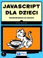 JavaScript dla dzieci. Programowanie na wesoło - tantis.pl