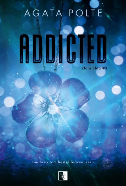 Addicted. Złota Elita. Tom 3 - tantis.pl