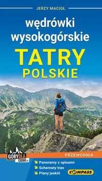 Wędrówki wysokogórskie. Tatry Polskie. Przewodnik - tantis.pl