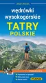 Wędrówki wysokogórskie. Tatry Polskie. Przewodnik - tantis.pl