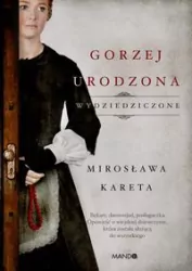 Gorzej urodzona. Wielkie Litery
