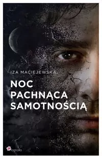 Noc pachnąca samotnością - tantis.pl