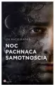 Noc pachnąca samotnością - tantis.pl