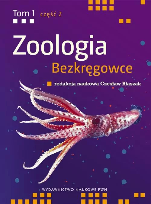 Bezkręgowce. Zoologia Tom 1 część 2 - tantis.pl