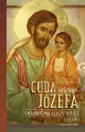 Cuda świętego Józefa. Świadectwa i listy dzieci - tantis.pl