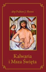 Kalwaria i Msza Święta