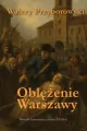 Oblężenie Warszawy - powieść historyczna - tantis.pl