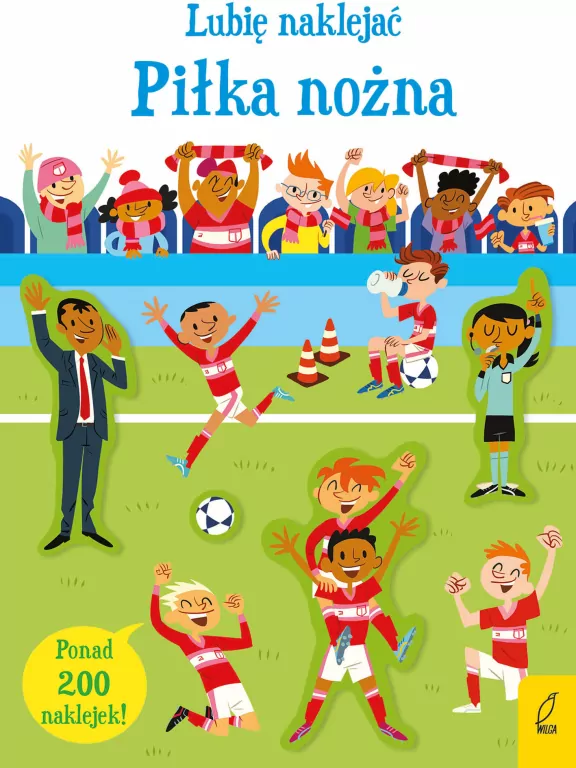 Piłka nożna. Lubię naklejać - tantis.pl