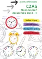 Czas. Zbiór ćwiczeń dla uczniów klas 1-3 - tantis.pl