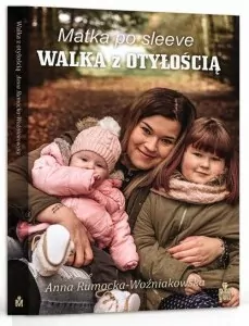 Matka po sleeve. Walka z otyłością - tantis.pl