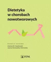 Dietetyka w chorobach nowotworowych - tantis.pl