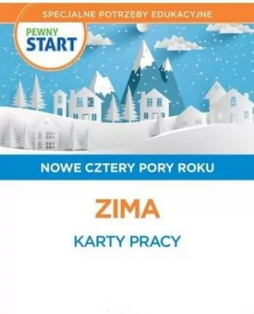 Pewny start. Nowe cztery pory roku. Zima. Karty pracy - tantis.pl