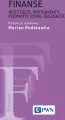 Finanse. Instytucje, instrumenty, podmioty, rynki, regulacje - tantis.pl