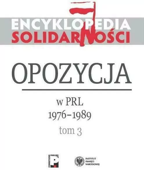 Encyklopedia Solidarności. Tom 3 - tantis.pl